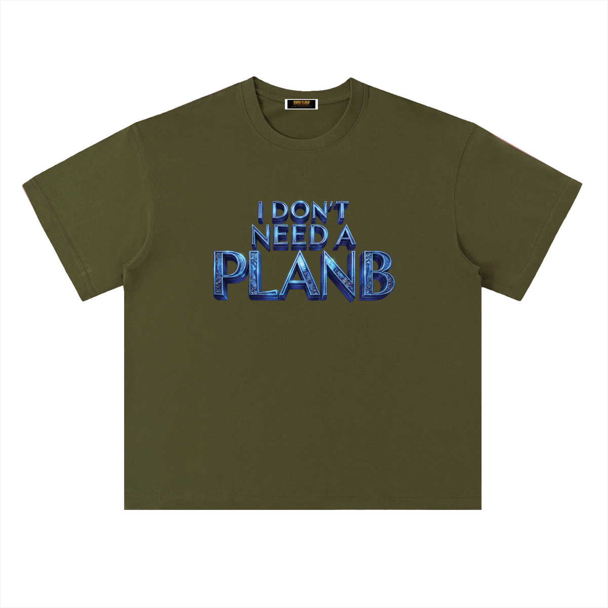 I DON’T NEED A PLAN B 300 GSM HEAVYWEIGHT DROP SHOULDER COTTON T-SHIRT