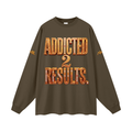 ADDICTED 2 RESULTS 305 GSM OVERSIZED LONG SLEEVE T-SHIRT | UNISEX HEAVYWEIGHT COTTON LIFESTYLE TEE