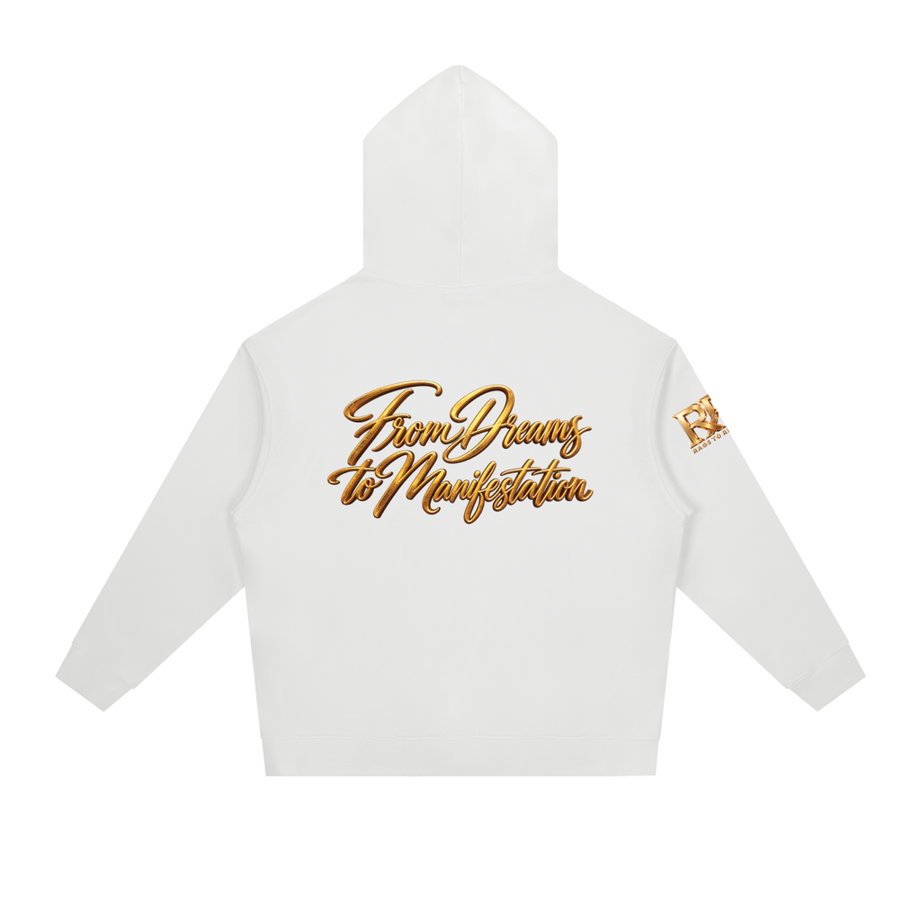 RAGS TO RICHES — DREAMS TO MANIFESTATION Heavyweight Oversized Hoodie | 380 GSM