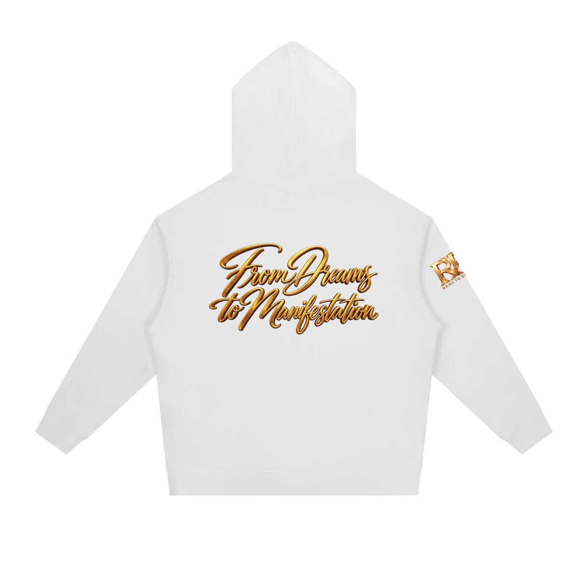RAGS TO RICHES — DREAMS TO MANIFESTATION Heavyweight Oversized Hoodie | 380 GSM