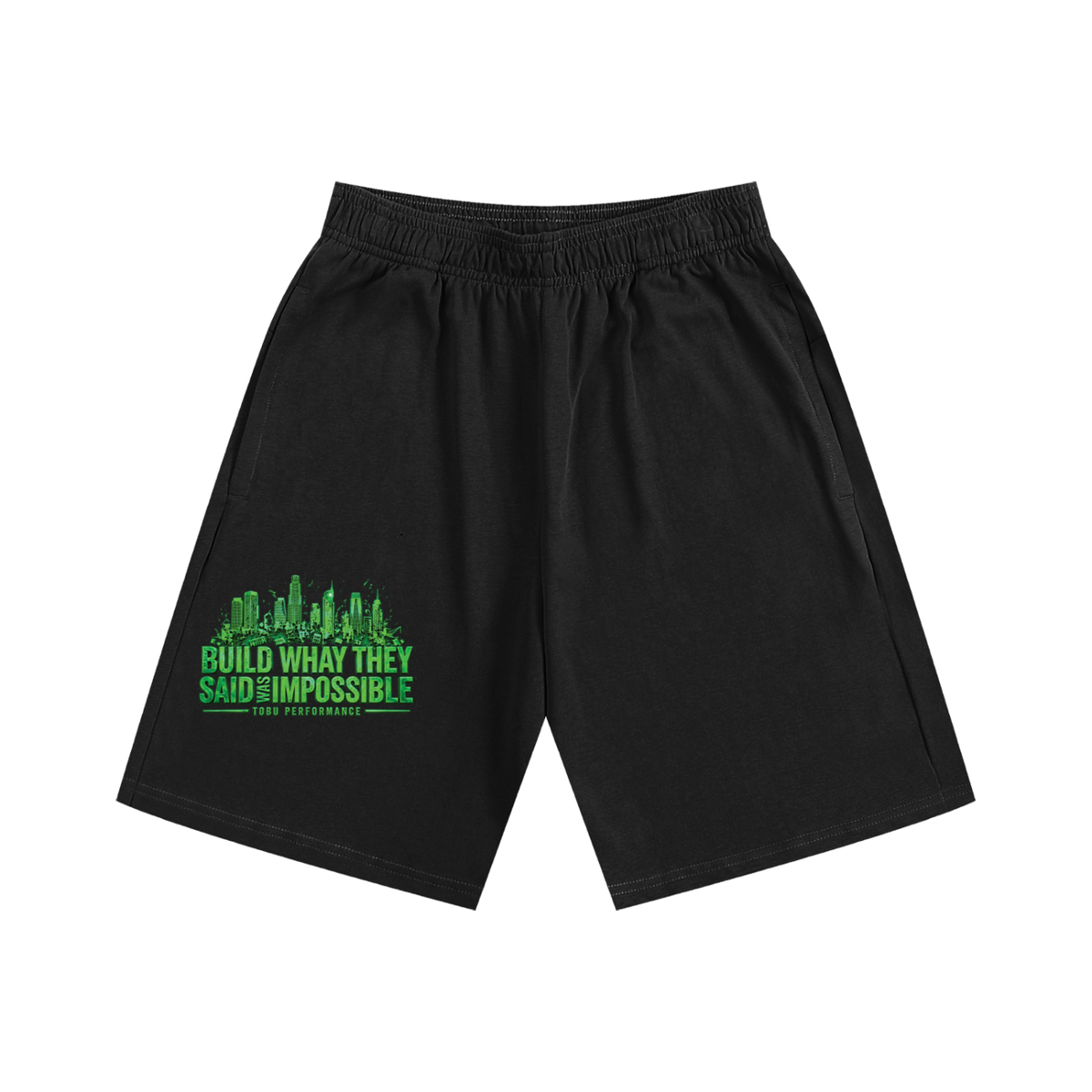 TOBU Build What They Said Was Impossible Heavyweight Cotton Shorts