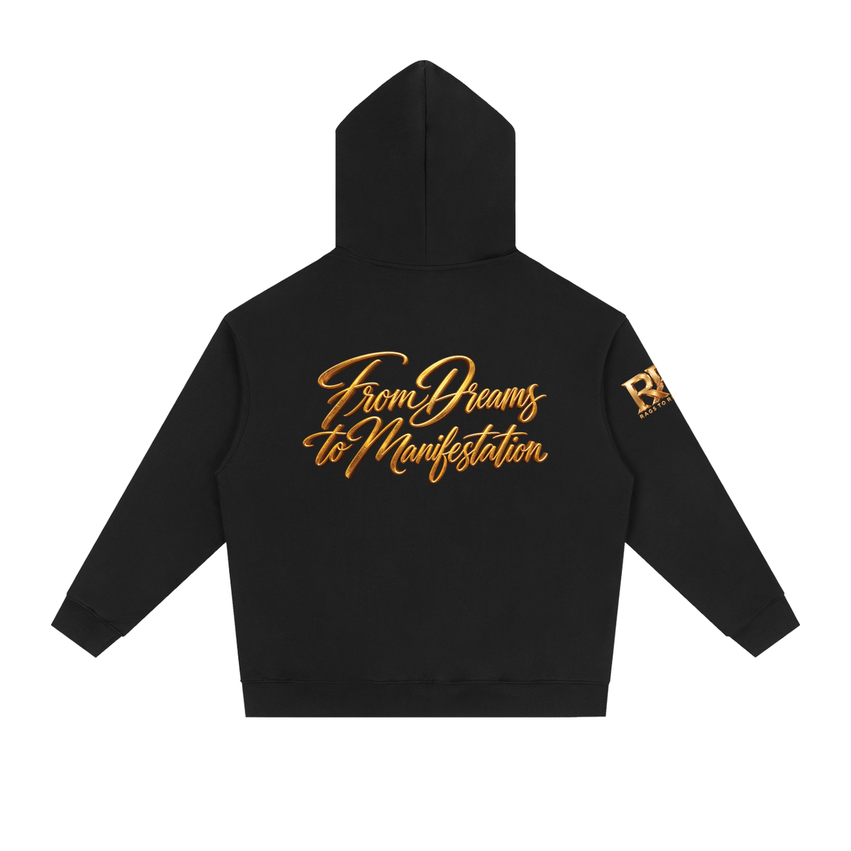 RAGS TO RICHES — DREAMS TO MANIFESTATION Heavyweight Oversized Hoodie | 380 GSM